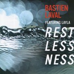 cover: Laval, Bastien|Bastien Laval - Restlessness