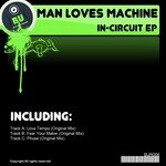 cover: Man Loves Machine - In-Circuit EP