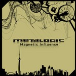 cover: Metalogic - Magnetic Influence