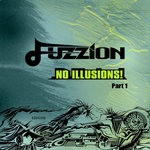 cover: Fuzzion - No Illusions Part 1 EP