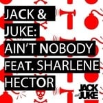 cover: Jack & Juke - Ain't Nobody