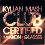 cover: Akon & Glasses|Mash, Kylian - Club Certified