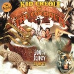 cover: Kid Creole & The Coconuts - The Best Of Kid Creole 100 % Juicy (18 Hits)