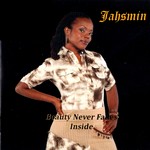 cover: Jahsmin - Beauty Never Fades Inside