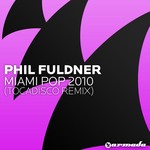 cover: Phil Fuldner - Miami Pop 2010