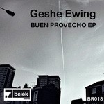 cover: Geshe Ewing - Buen Provecho EP