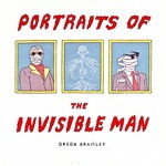 cover: Orson Bramley - Portraits Of The Invisible Man (remixes Part One)