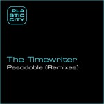 cover: The Timewriter - Pasodoble (remixes)