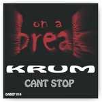 cover: Krum - Can't Stop