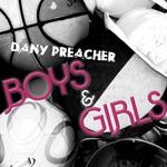 cover: Dany Preacher - Boys & Girls