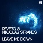 cover: Revero|Strands, Nicolas - Leave Me Down