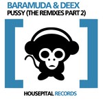 cover: Baramda & Deex - Pussy (The remixes: Part 2)