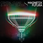 cover: Crystal Clear|Rhythm Beater - Magnetix