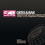 cover: Geiss & Bak & Stephen Pickup - Only U