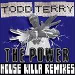 cover: Todd Terry - Da Power (House Killa mixes)