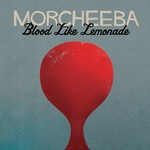 cover: Morcheeba - Blood Like Lemonade