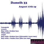 cover: Damolh33|Datatraxx - August 17th EP