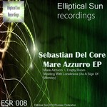 cover: Sebastian Del Core - Mare Azzurro EP