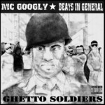 cover: Beats In General|Mc Googly - Ghetto Soldiers