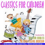 cover: The Royal Festival Orchestra - Classics For Children (Conducted By William Bowles)