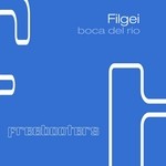 cover: Filgei - Boca Del Rio