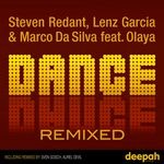 cover: Olaya|Redant, Steven & Lenz Garcia & Marco Da Silva - Dance ReMixed