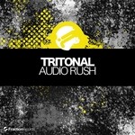 cover: Tritonal - Audio Rush