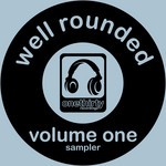 cover: Various - Well Rounded Volume One