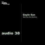 cover: Gayle San - Mind Your Own Business EP