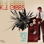 cover: Kj Gibbs - Bass Up In The Mix EP