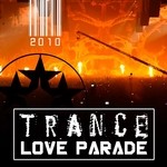 cover: Various - Trance Love Parade 2010