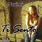 cover: Noemi - Ti Sento