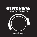 cover: Silver Nikan - Experience EP