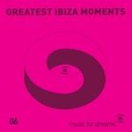 cover: Sergio|Los Olividados|Fluff - Music For Dreams Greatest Ibiza Moments # 6