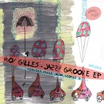 cover: Roy Gilles - Jazzy Groove EP