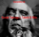 cover: Takenaga, Kuniaki|Takeshi El Nino - Earth Nightmare EP