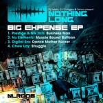 cover: Chew Lay|Digital Era|Nu Elementz|Prestige & Nik Itch - Big Expense EP