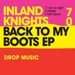 cover: Inland Knights - Back To My Boots EP