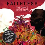 cover: Faithless - The Dance Never Ends