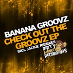 cover: Banana Groovz - Check Out The Groovz EP