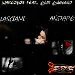 cover: Elix England|Marcovox - Lasciami Andare