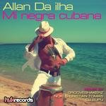 cover: Allan Da Ilha - Mi Negra Cubana