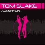 cover: Tom Slake - Adrenalin