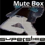 cover: Mute Box - Golden Stone