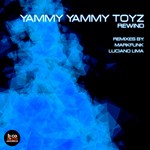 cover: Yammy Yammy Toyz - Rewind