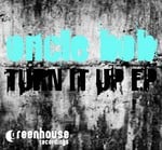 cover: Oncle Bob - Turn It Up EP