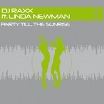 cover: Linda Newman|Dj Raxx - Party Till The Sunrise