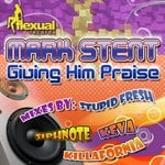 cover: Mark Stent - Giving Him Praise