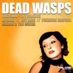 cover: Dead Wasps - Rug Funk (The remixes)