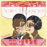 cover: South Of Roosevelt - Man With A Jive EP